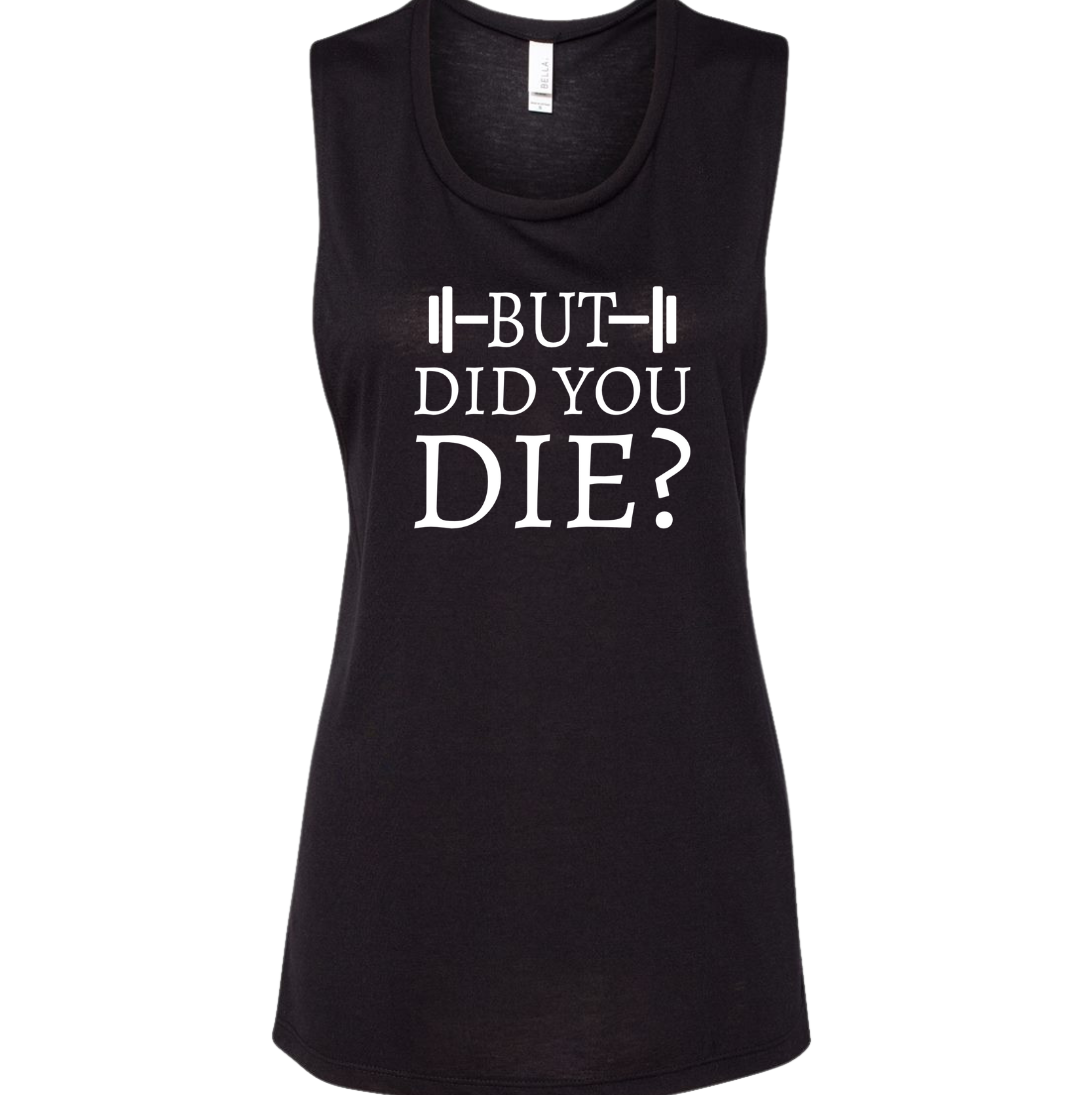 But Did You Die Dressing Festive black tank