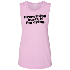 Everything Hurts and I'm Dying Dressing Festive pink tank