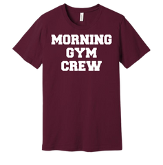 Morning Gym Crew Dressing Festive maroon Tee
