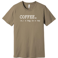 Coffee: Hug in a Cup