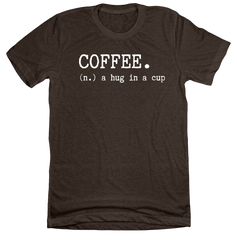 Coffee: Hug in a Cup
