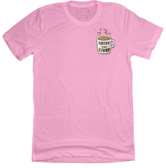 Coffee is my Lover Dressing Festive  pink tee
