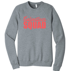 Galentine's Squad Dressing Festive grey crew
