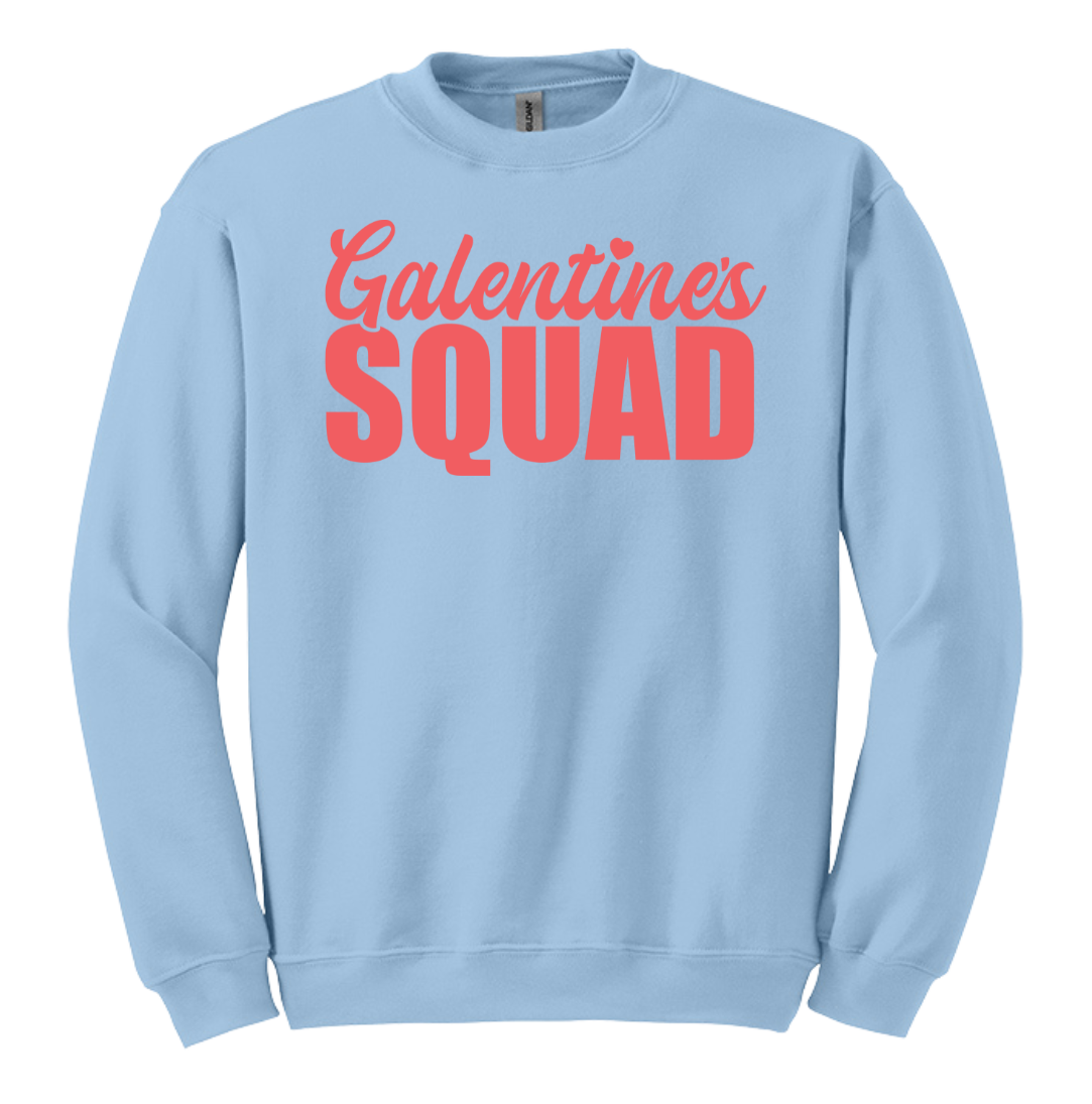 Galentine's Squad Dressing Festive light blue crew