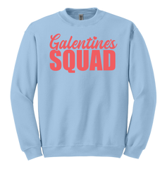 Galentine's Squad Dressing Festive light blue crew