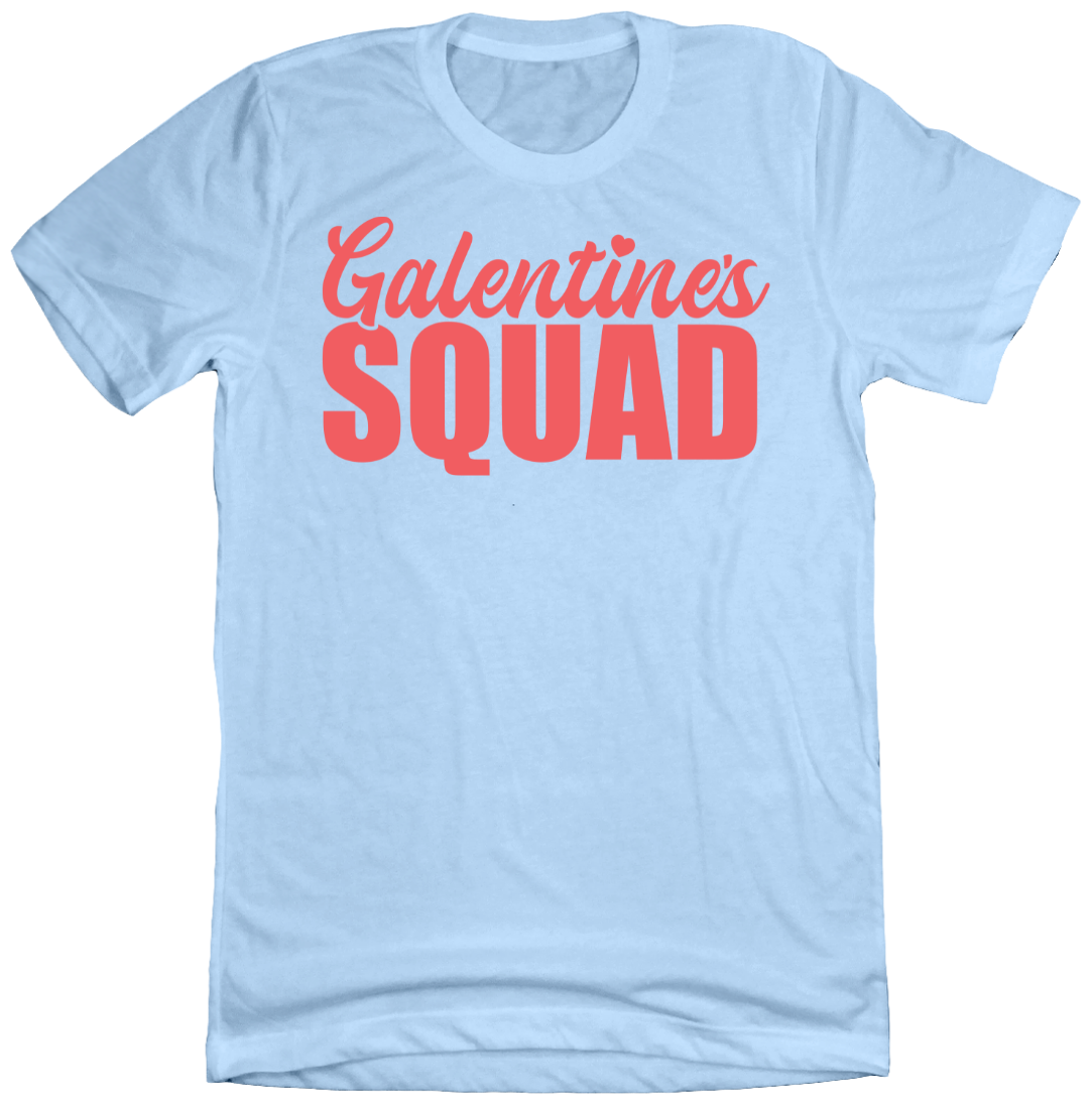Galentine's Squad Dressing Festive Light Blue tee