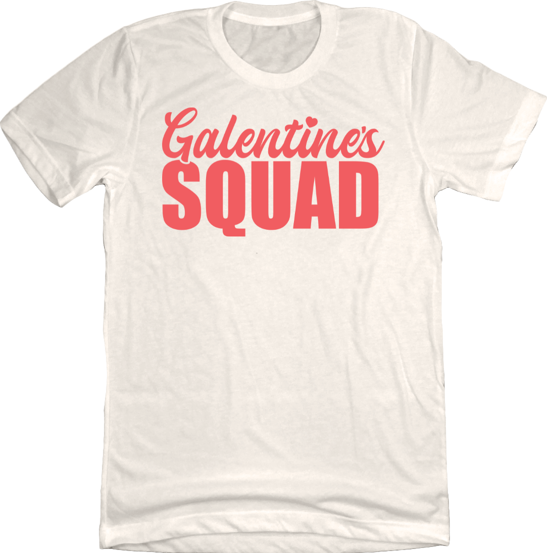 Galentine's Squad Dressing Festive Natural white tee