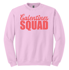 Galentine's Squad Dressing Festive pink crew