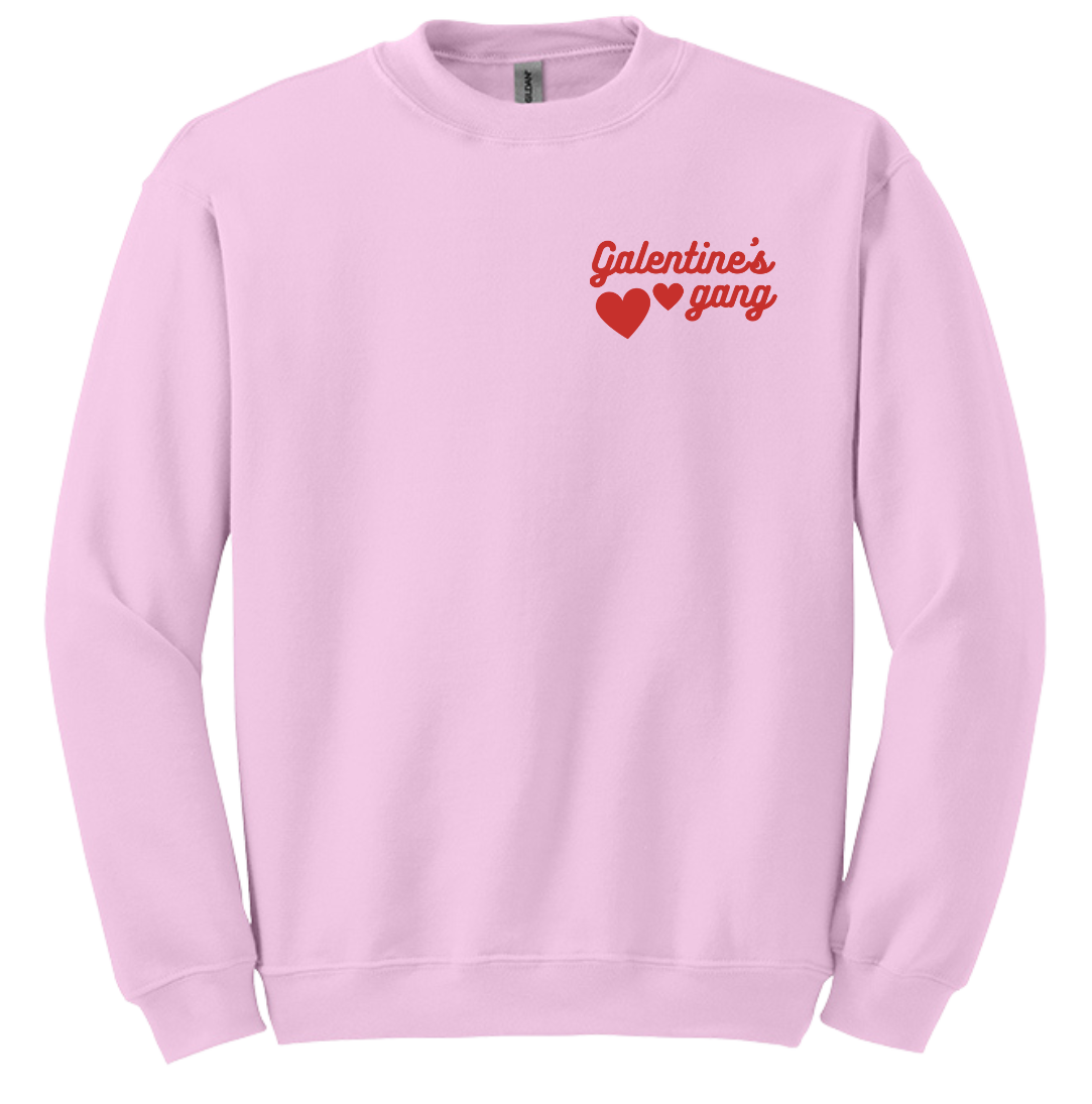 Galentine's Gang Dressing Festive pink crew