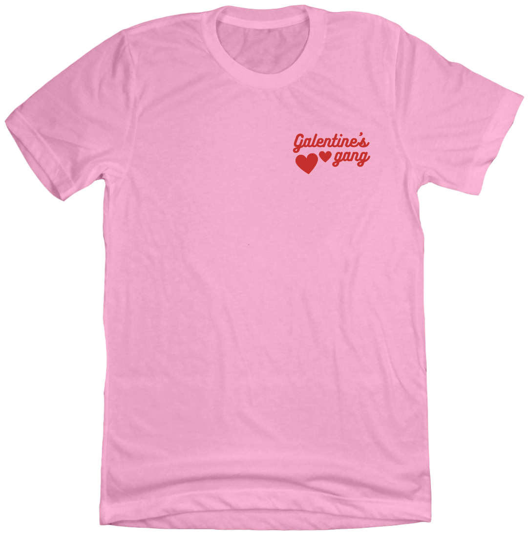 Galentine's Gang Dressing Festive pink tee