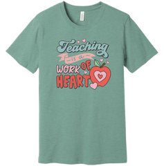 Teaching is a Work of Heart Dressing Festive Heather Dusty Blue tee