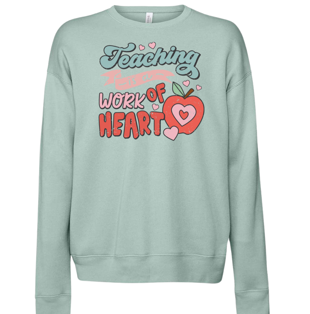 Teaching is a Work of Heart Dressing Festive Heather Dusty Blue crew
