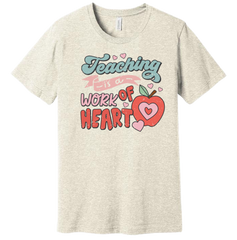 Teaching is a Work of Heart Dressing Festive oatmeal tee