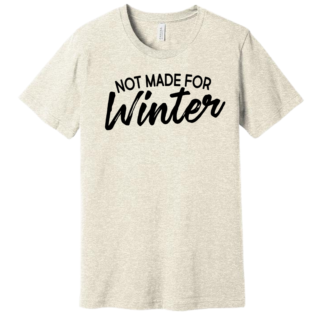 Dressing Festive Not Made For Winter oatmeal tee