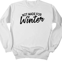 Dressing Festive Not Made For Winter white crew