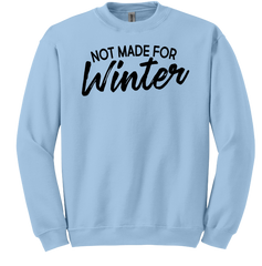 Dressing Festive Not Made For Winter light blue crew