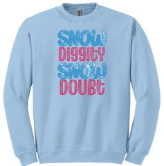 Snow Diggity Snow Doubt Dressing Festive light blue tee
