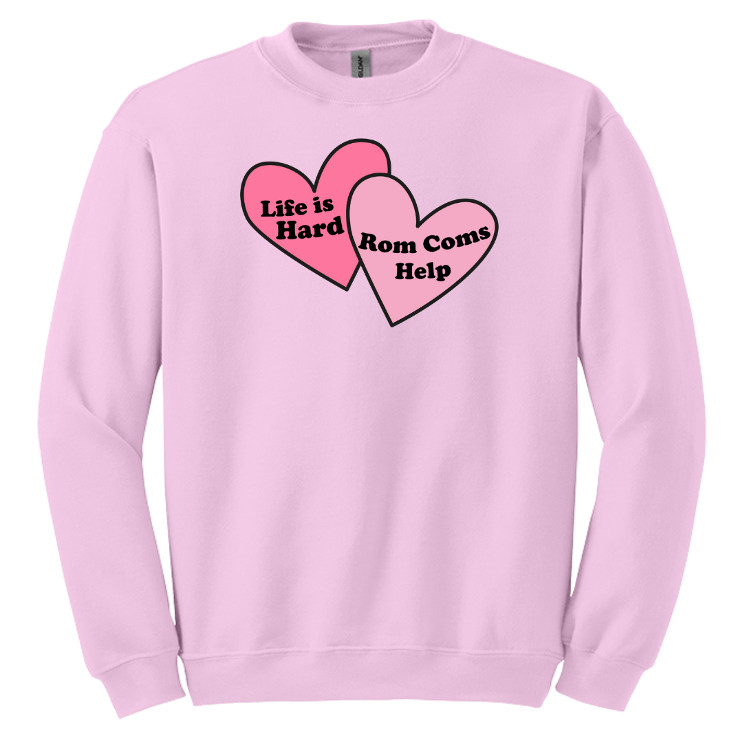 Life's Hard Rom Com's Help Dressing Festive pink crew