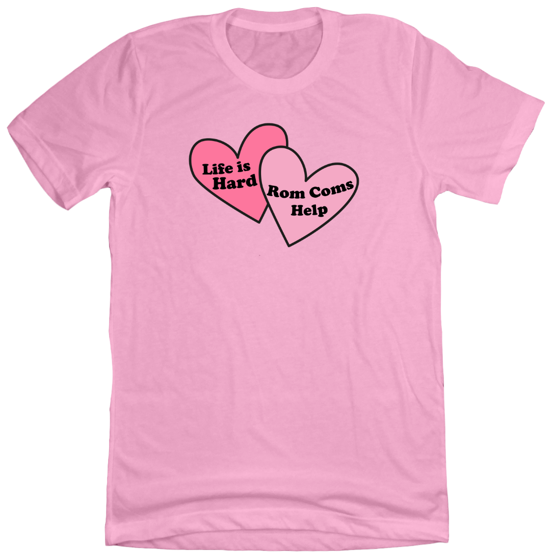 Life's Hard Rom Com's Help Dressing Festive pink tee
