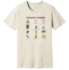 My Favorite Rom Coms Dressing Festive oatmeal tee