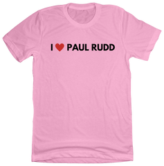 I Heart Paul Rudd Dressing Festive pink tee