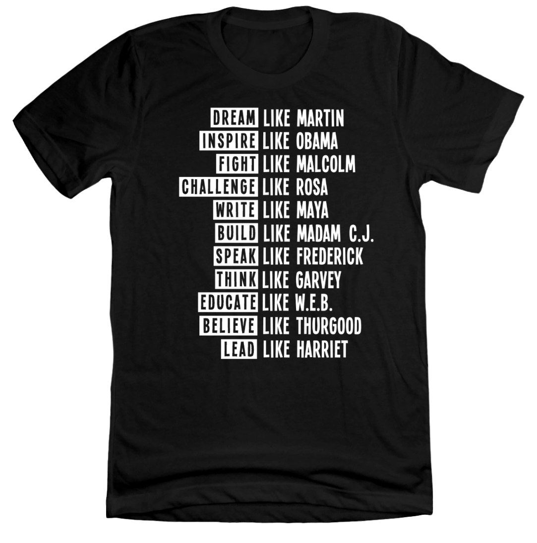 Black History Inspire Lead Fight Challenge Dressing Festive Black tee