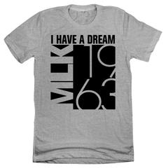 MLK: I Have a Dream Dressing Festive grey Tee