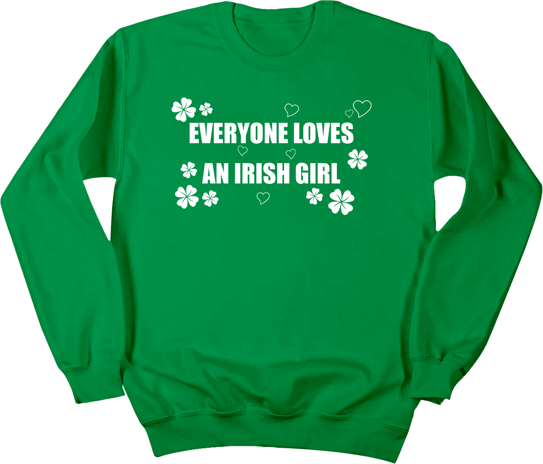 Everybody Loves an Irish Girl Dressing Festive crewneck green