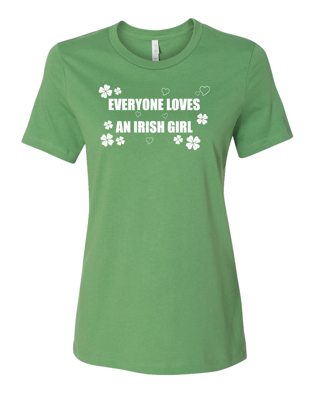 Everybody Loves an Irish Girl Dressing Festive Women's Tee LEAF