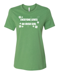 Everybody Loves an Irish Girl Dressing Festive Women's Tee LEAF