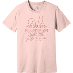 To All the Bunnies in the Place with Style and Grace