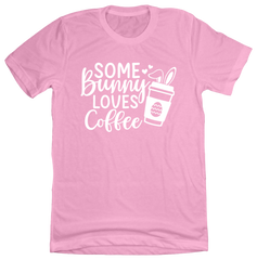 Some Bunny Loves Coffee