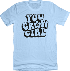 Dressing Festive You Grow Girl T-shirt blue