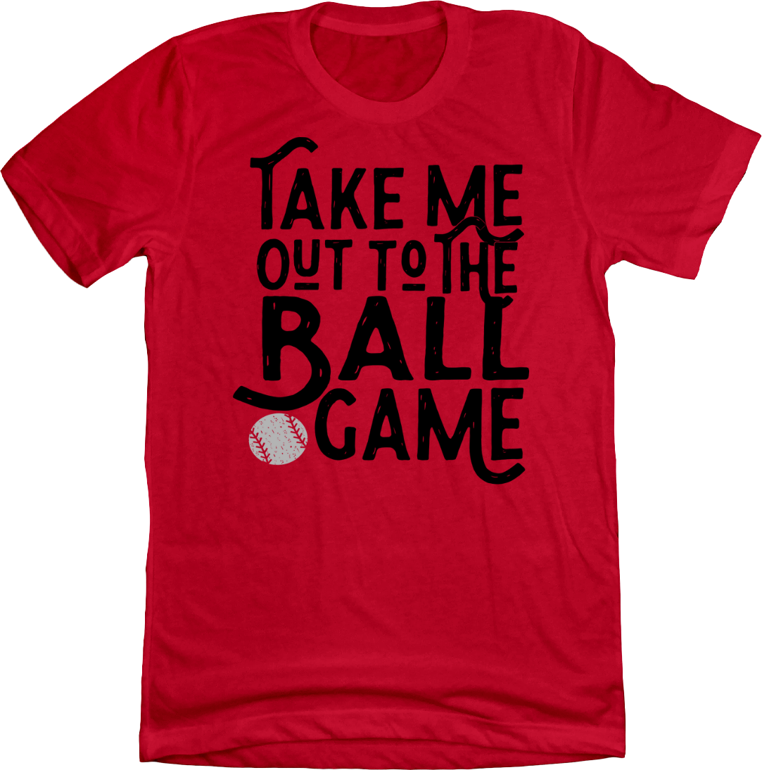 Take Me Out to the Ball Game Dressing Festive red T-shirt