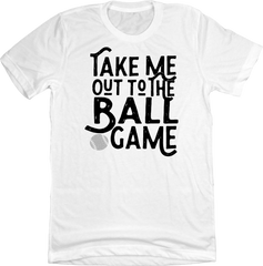 Take Me Out to the Ball Game Dressing Festive white T-shirt