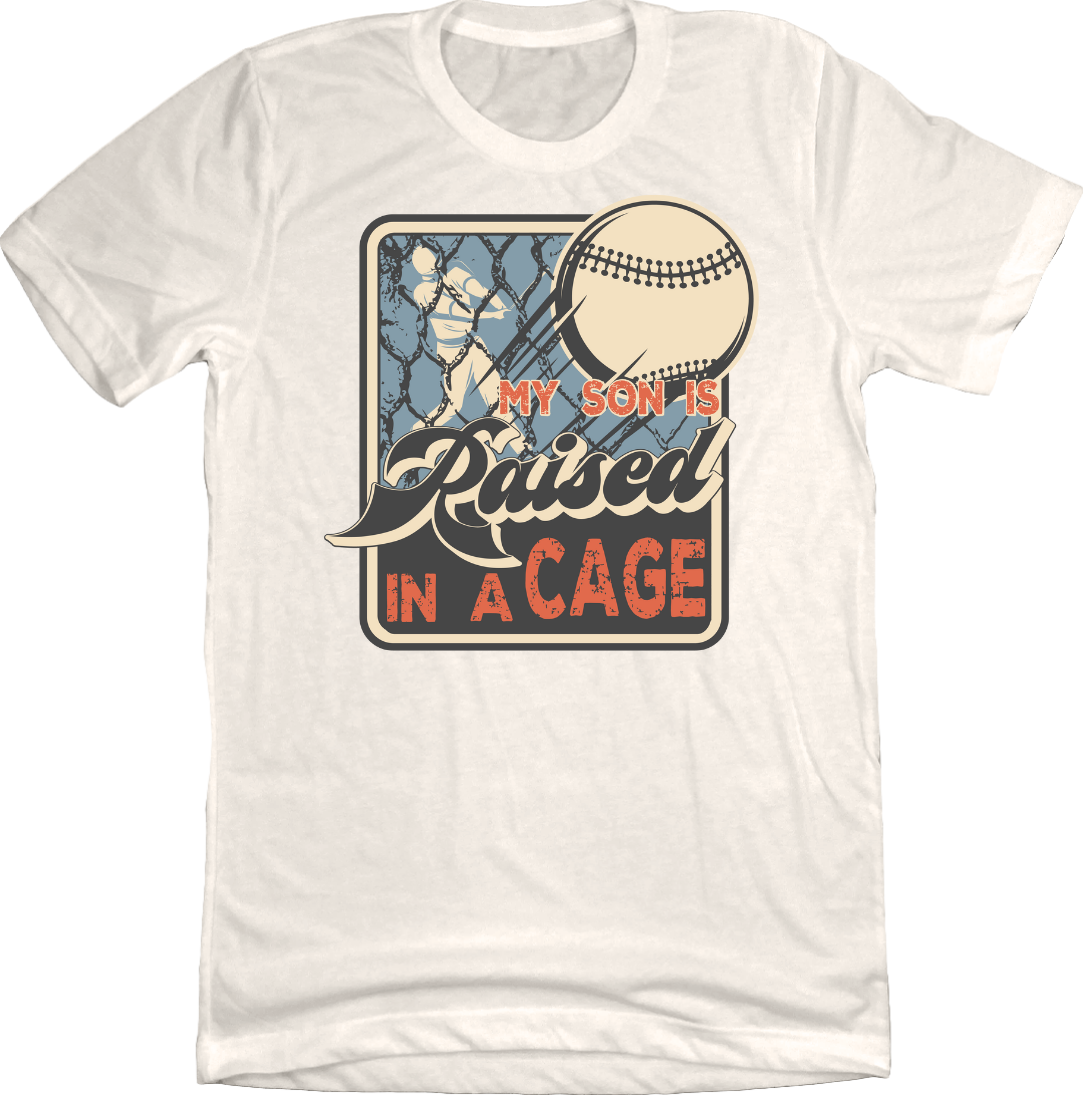 My Son is Raised in a Cage Dressing Festive natural white t-shirt