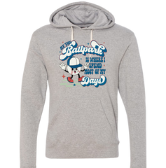 At The Ballpark is Where I Spend Most of My Days Dressing Festive grey Hoodie