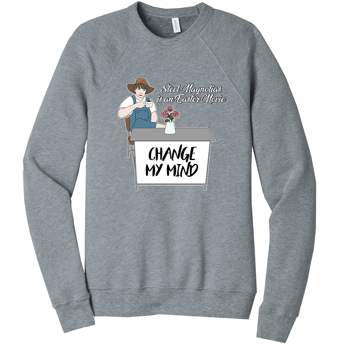 Steel Magnolias is an Easter Movie Dressing Festive crewneck grey