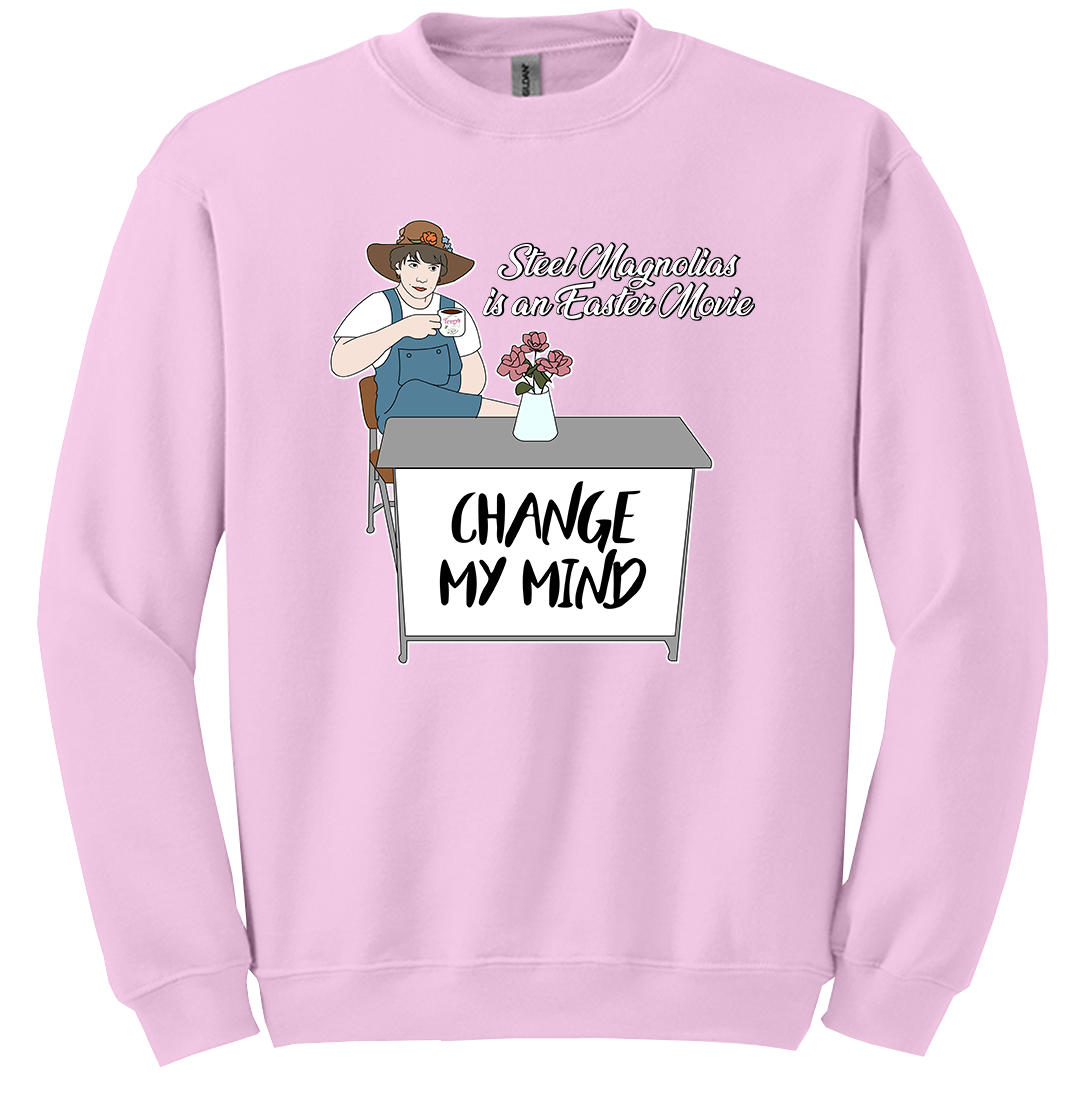 Steel Magnolias is an Easter Movie Dressing Festive Pink Crewneck