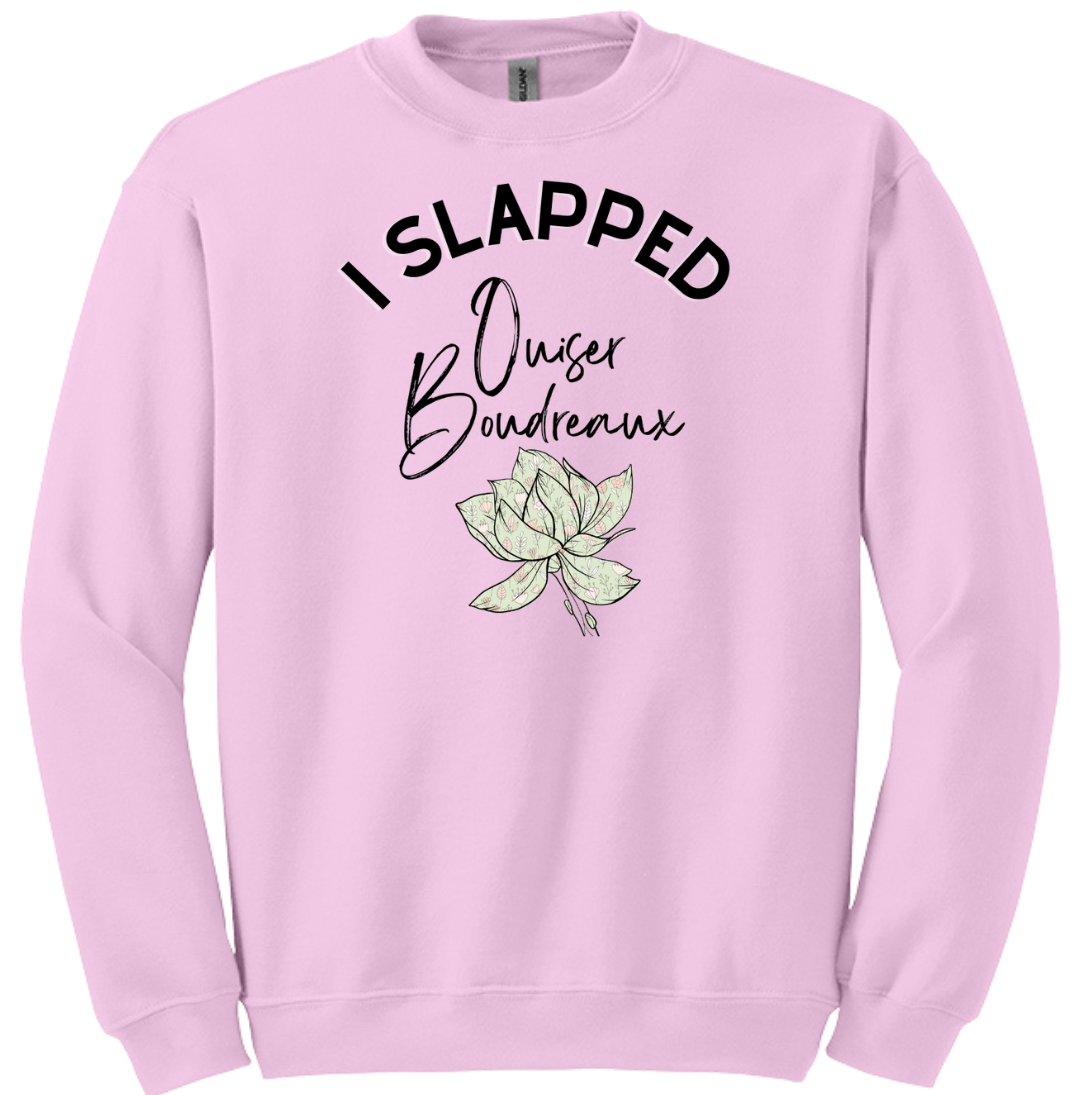 I Slapped Ouiser Dressing Festive crewneck pink