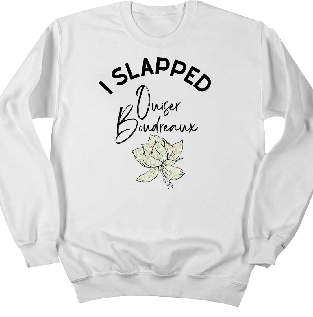 I Slapped Ouiser Dressing Festive crewneck white