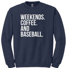 Weekends. Coffee. and Baseball. Dressing Festive navy crewneck