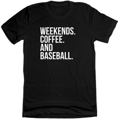 Weekends. Coffee. and Baseball. Dressing Festive grey T-shirt black