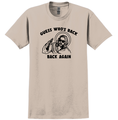 Guess Who's Back Dressing Festive T-shirt sand