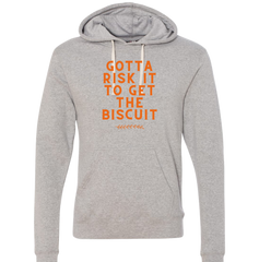 Gotta Risk It For The Biscuit Dressing Festive grey hoodie