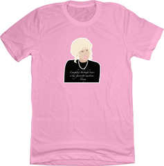 Laughter Through Tears Steel Magnolias Dressing Festive T-shirt pink