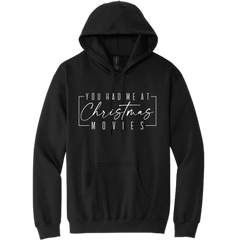 You Had Me at Christmas Movies Dressing Festive black hoodie