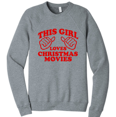 This Girl Loves Christmas Movies Red Version Grey Crew