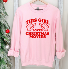 This Girl Loves Christmas Movies Red Version Pink Crew