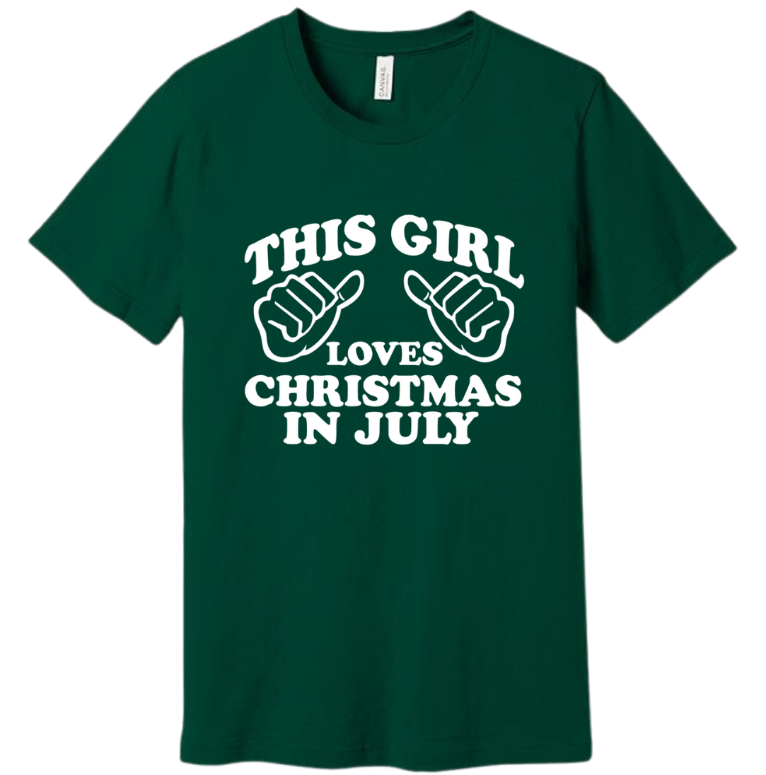 This Loves Girl Christmas in July Dressing Festive T-shirt evergreen
